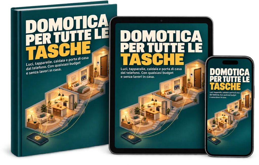 Domotica per Tutte le Tasche — la guida